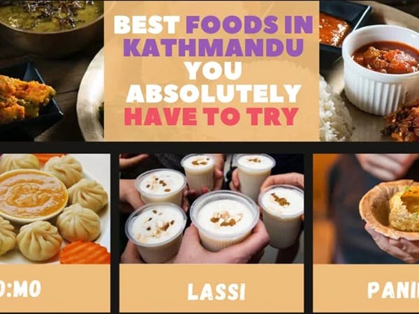 BEST FOODS IN KATHMANDU YOU ABSOLUTELY HAVE TO TRY
