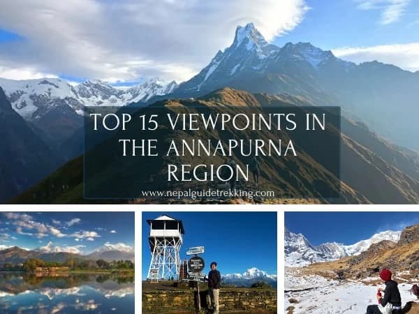 Top 15 Viewpoints in the Annapurna Region: A Complete Guide
