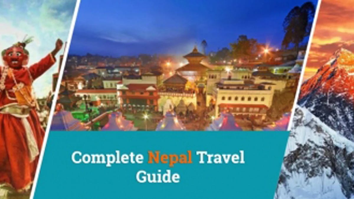 A COMPLETE NEPAL TRAVEL GUIDE