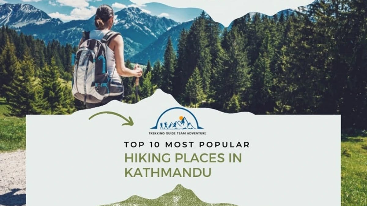 TOP 10 MOST POPULAR HIKING PLACES IN KATHMANDU